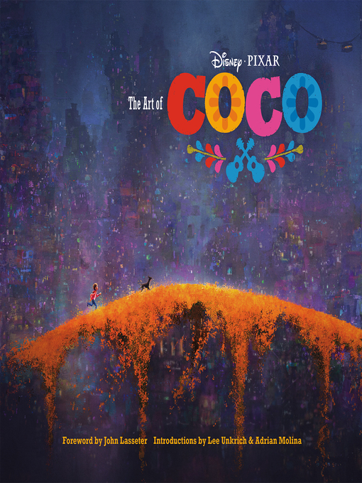 Title details for The Art of Coco by John Lasseter - Available